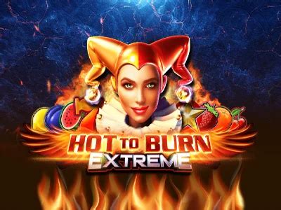 Jogar Hot To Burn Extreme com Dinheiro Real